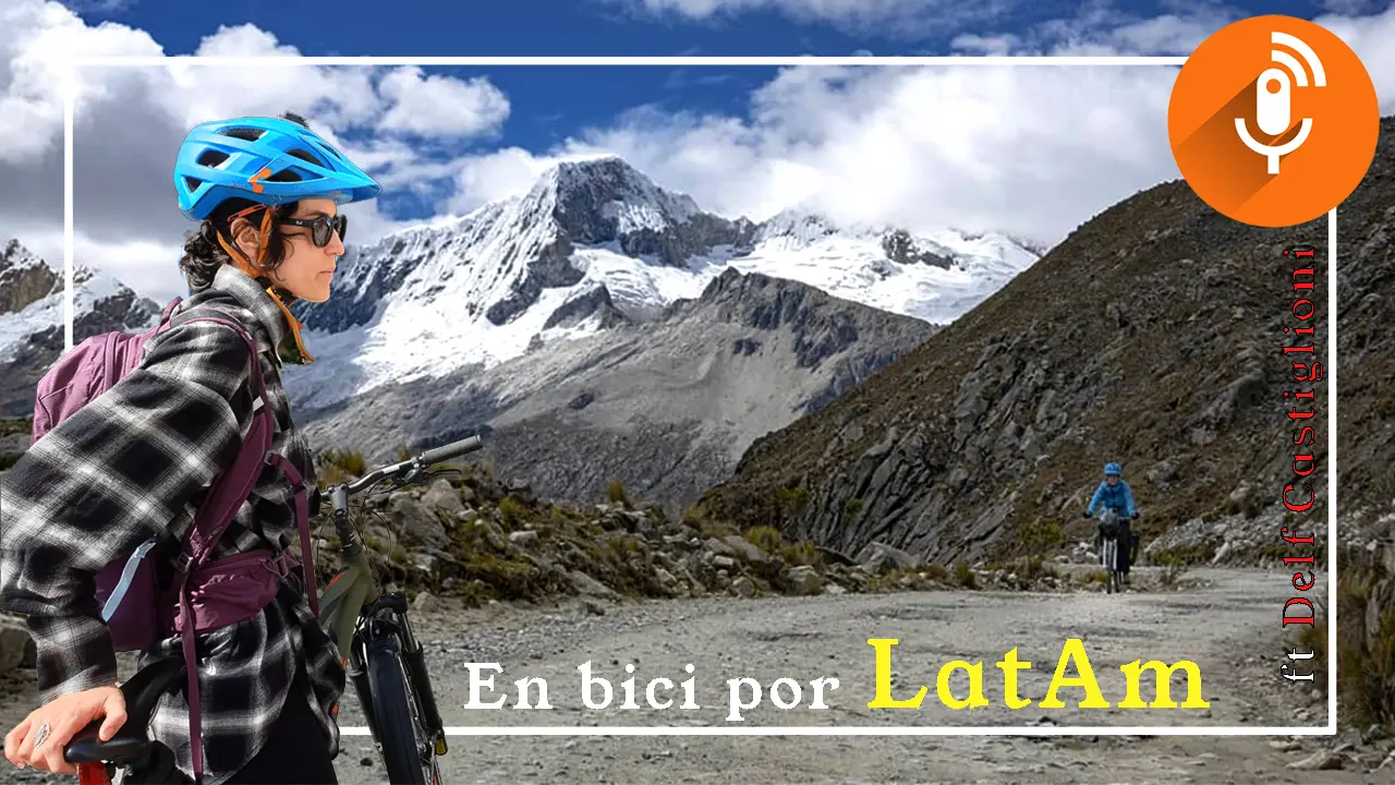 En bici por latam podcast